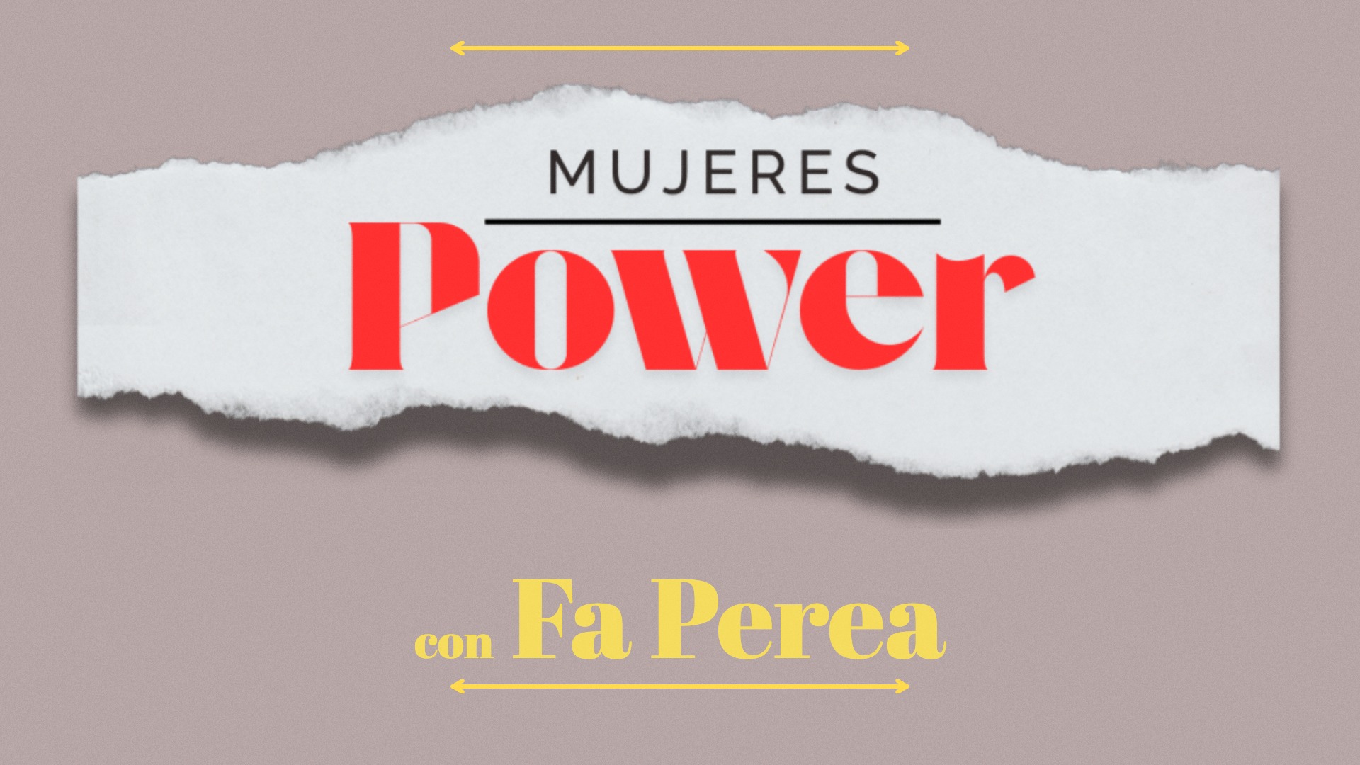 Mujeres Power, con Fa Perea